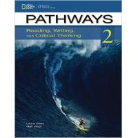 Pathways 2: Student Edition: Reading, Writing and Critical Thinking